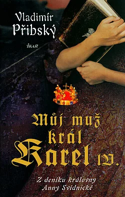 Můj muž král Karel IV.