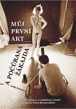 Můj první akt a počůraná žákajda