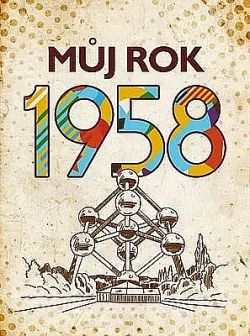 Můj rok 1958
