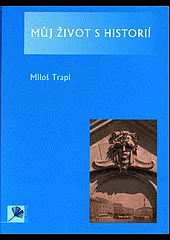 Můj život s historií