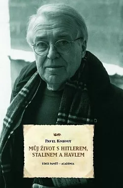 Můj život s Hitlerem, Stalinem a Havlem - Svazek II