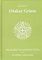 Mumiální hermetická léčba a Problém očarování