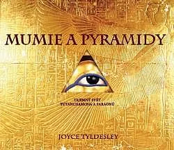 Mumie a pyramidy