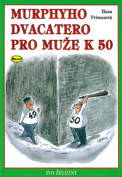 Murphyho dvacatero pro muže k 50