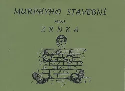 Murphyho stavební minizrnka