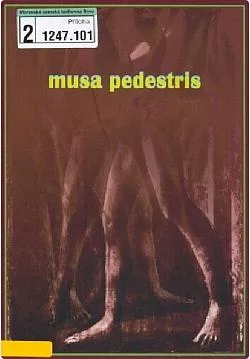 Musa pedestris: Sborník ke 140. výročí městského archivu v Plzni a šedesátým narozeninám Jaroslava Douši