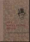 Muž,který plenil město