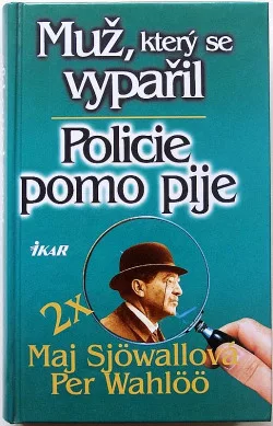 Muž, který se vypařil / Policie pomo pije