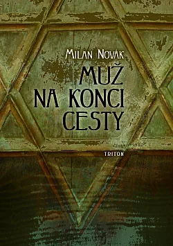 Muž na konci cesty