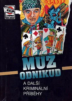 Muž odnikud a další kriminální příběhy