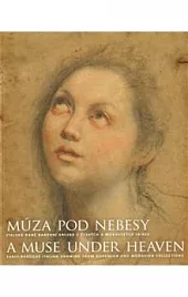 Múza pod nebesy: Italská raně barokní kresba z českých a moravských sbírek
