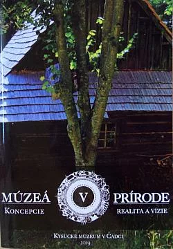 Múzeá v prírode: Koncepcie, realita a vízie