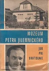 Múzeum Petra Jilemnického v Jure pri Bratislave