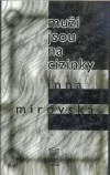 Muži jsou na cizinky