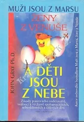 Muži jsou z Marsu, ženy z Venuše a děti jsou z nebe