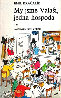 My jsme Valaši, jedna hospoda. I. díl
