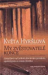 My, zvěstovatelé konce