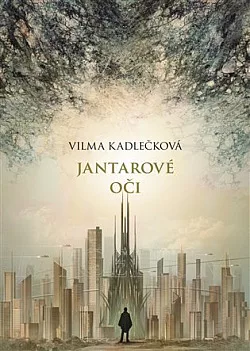 Jantarové oči (navíc 2 povídky)