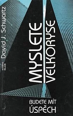 Myslete velkoryse