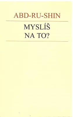 Myslíš na to?
