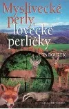 Myslivecké perly, lovecké perličky
