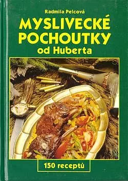 Myslivecké pochoutky od Huberta