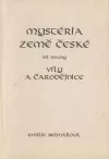 Mystéria země české. Díl druhý. Víly a čarodějnice
