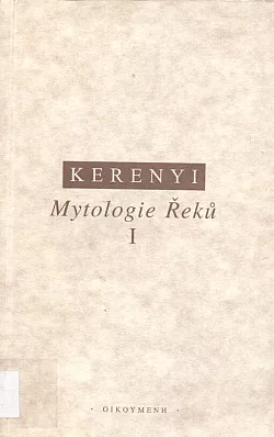 Mytologie Řeků I