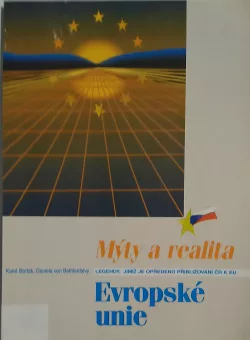 Mýty a realita Evropské Unie