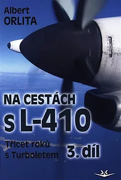 Na cestách s L-410 3.díl