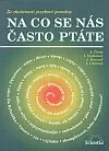 Na co se nás často ptáte