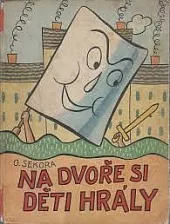 Na dvoře si děti hrály