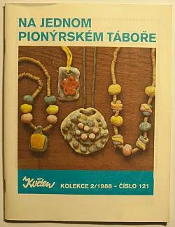 Na jednom pionýrském táboře