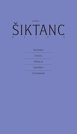 Na Knížecí / Horniny / Ubírati se / Opovážení / Z pozůstalosti