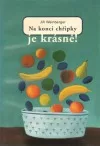 Na konci chřipky je krásně!