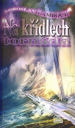 Na křídlech tornáda