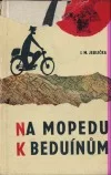 Na mopedu k beduínům
