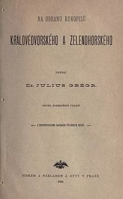 Na obranu rukopisů Královédvorského a Zelenohorského
