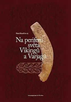 Na periferii světa Vikingů a Varjagů