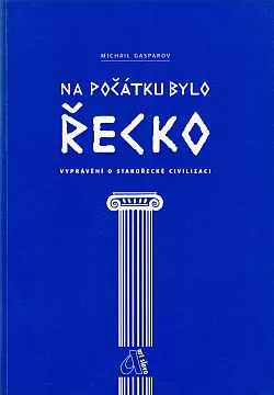 Na počátku bylo Řecko