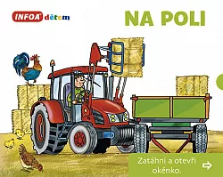 Na poli - Zatáhni a otevři okénko