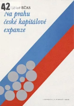 Na prahu české kapitálové expanze
