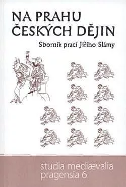Na prahu českých dějin