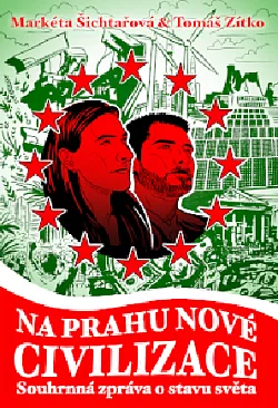 Na prahu nové civilizace: Souhrnná zpráva o stavu světa