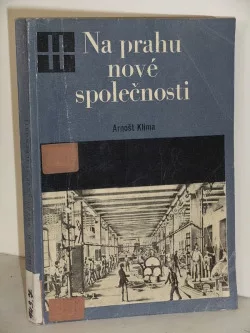 Na prahu nové společnosti (1781-1848)