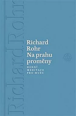 Na prahu proměny - Denní meditace pro muže