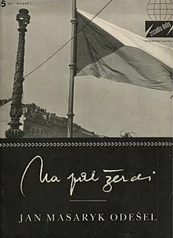 Na půl žerdi - Jan Masaryk odešel