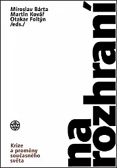 Na rozhraní - Krize a proměny současného světa