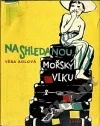 Na shledanou, Mořský vlku
