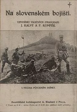 Na slovenském bojišti: vzpomínky válečných zpravodajů